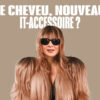 le cheveu nouvel it accessoire